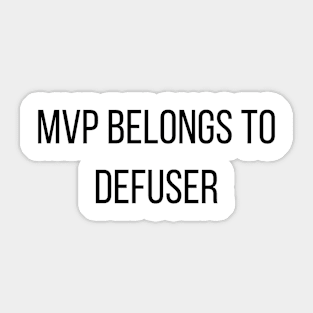 CS GO | MVP Belongs To Defuser Sticker